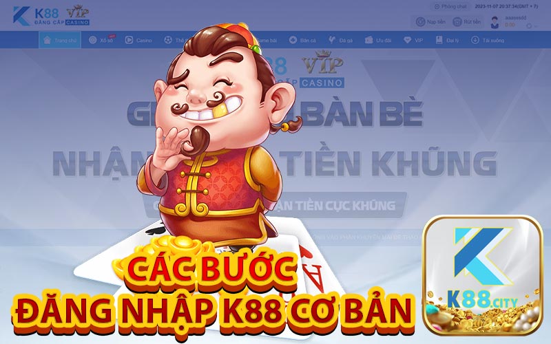 Các bước đăng nhập K88 cơ bản