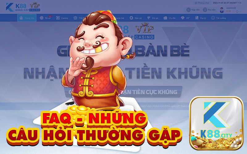 FAQ? Những Câu Hỏi Thường Gặp 
